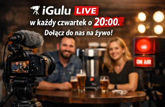 🎥 iGulu LIVE – w każdy czwartek o 20:00. Dołącz do nas na żywo!