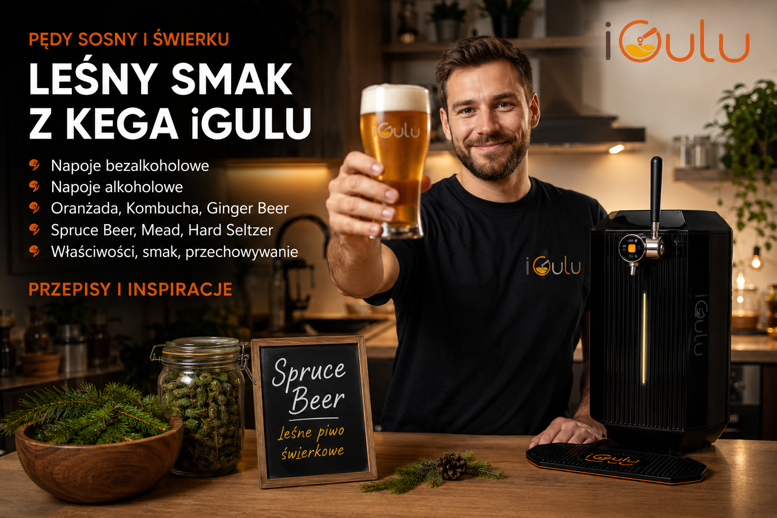 Młode pędy sosny i świerku – leśny sekret domowej fermentacji. Oranżada, kombucha, ginger beer, spruce beer i nowoczesne napoje z iGulu
